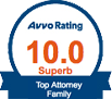 Avvo Rating | 10.0 | Superb | Top Attorney | Family